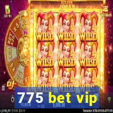 775 bet vip